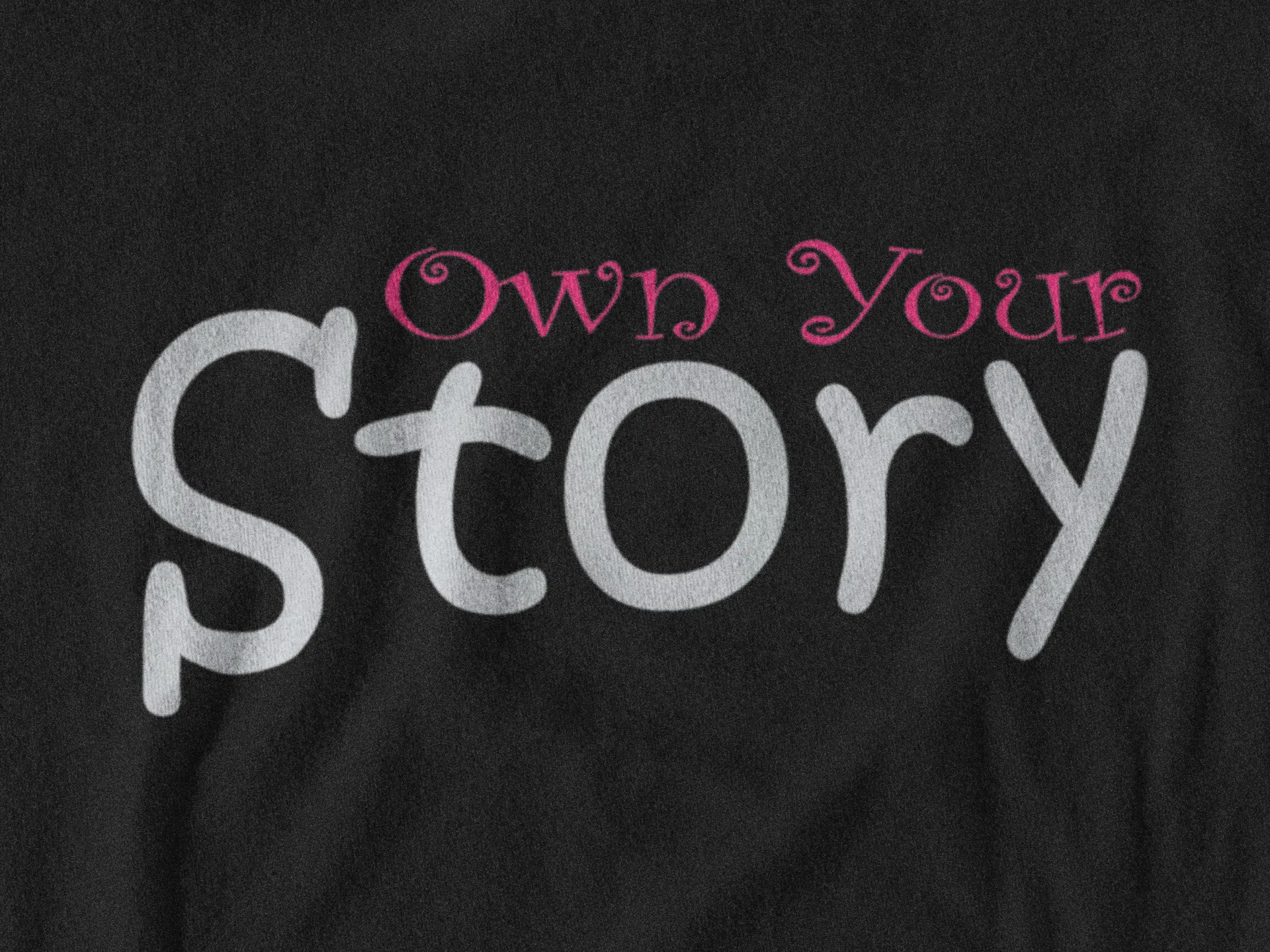 Own Your Story Crew Neck